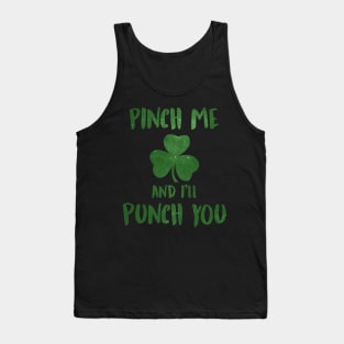 Pinch Me and I'll Punch You St. Patrick's Day Shamrock Tank Top